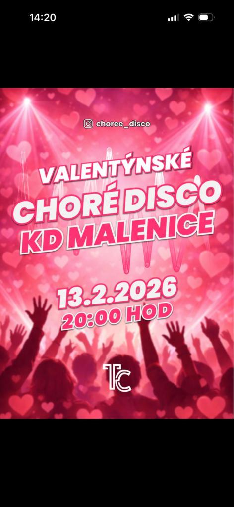 VALENTÝNSKÉ CHORÉ DISCO MALENICE
